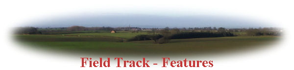 Field Track - Features