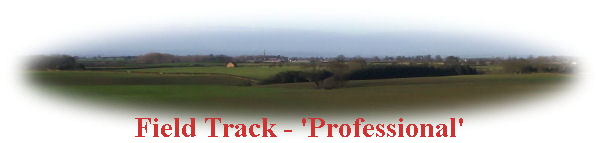 Field Track - 'Professional'